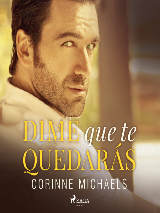 Title details for Dime que te quedarás by Corinne Michaels - Available